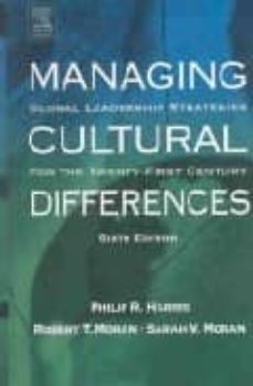 managing cultural differences: global leadership strategies for t he 21 st century (6th)-9780750677363
