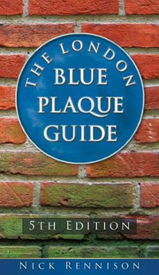the london blue plaque guide (ebook)-nick rennison-9780752499963