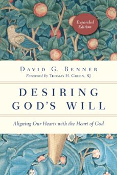 desiring god's will (ebook)-david g. benner-9780830899463
