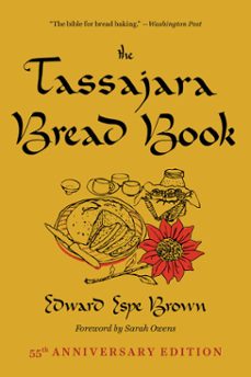 the tassajara bread book (ebook)-edward espe brown-9780834846463
