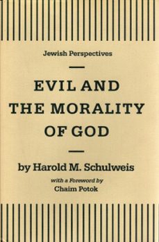 evil and the morality of god (ebook)-harold m. schulweis-9780878201563