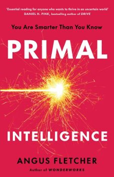 primal intelligence (ebook)-angus fletcher-9781035412563