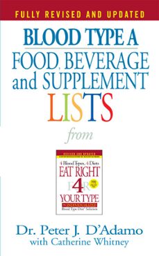 blood type a  food, beverage and supplement lists (ebook)-peter j. d adamo-9781101220863