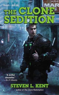 the clone sedition (ebook)-steven l. kent-9781101612163