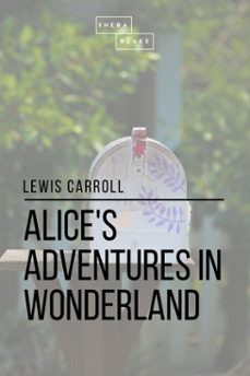 alice's adventures in wonderland (ebook)-lewis carroll-sheba blake-9781387272563