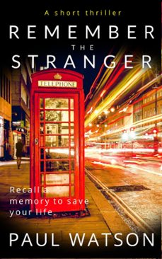 remember the stranger (ebook)-paul watson-9781393056263
