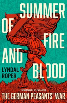 summer of fire and blood (ebook)-lyndal roper-9781399818063