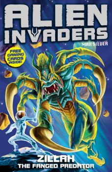 alien invaders 3: zillah - the fanged predator (ebook)-max silver-9781409046363