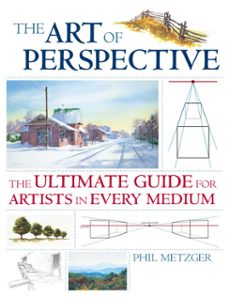 the art of perspective (ebook)-phil metzger-phil metzger-9781440317163
