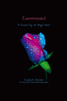evercrossed (ebook)-elizabeth chandler-9781442409163