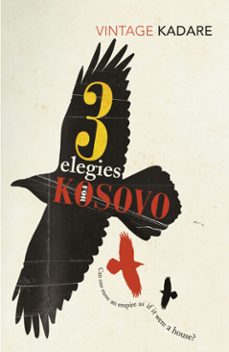 three elegies for kosovo-ismail kadare-9781446414163