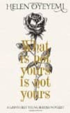 what is not yours is not yours-9781447299363