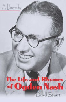 the life and rhymes of ogden nash (ebook)-david stuart-9781461710363