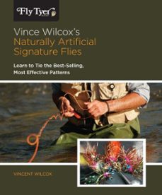 vince wilcox's naturally artificial signature flies (ebook)-vincent wilcox-9781461746263