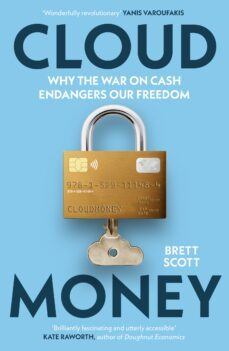 cloudmoney (ebook)-brett scott-9781473569263