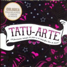 tatu-arte (colorea para relajarse y liberar la mente)-9781474813563