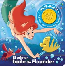 el primer baile de flounder. disney princesas. 1bsb-9781503758063