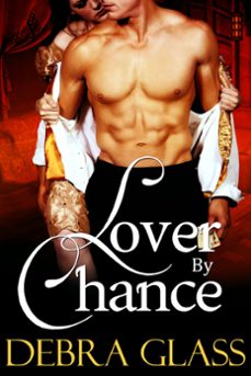 lover by chance (ebook)-debra glass-9781519923363