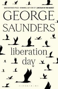 liberation day-george saunders-9781526624963
