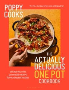 poppy cooks: the actually delicious one pot cookbook-poppy o toole-9781526689863