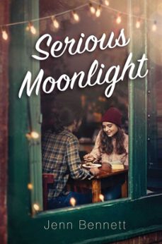 serious moonlight (ebook)-jenn bennett-9781534425163