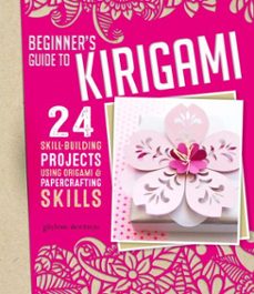 beginner's guide to kirigami (ebook)-ghylenn descamps-9781607657163