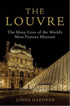 the louvre (ebook)-james gardner-9781611854763