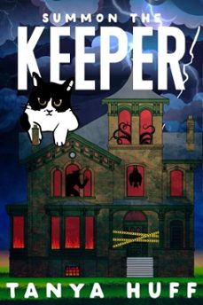 summon the keeper (ebook)-tanya huff-9781625677563