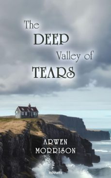 the deep valley of tears (ebook)-arwen morrison-9781642686463