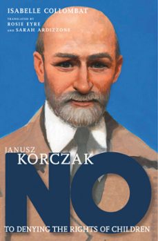 janusz korczak (ebook)-isabelle collombat-9781644213063