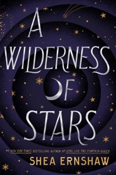 a wilderness of stars (ebook)-shea ernshaw-9781665900263