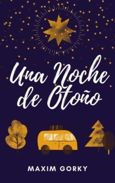 una noche de otoño (ebook)-maxim gorky-9781667423463