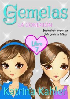 gemelas: libro 7 - la conexión (ebook)-9781667451763