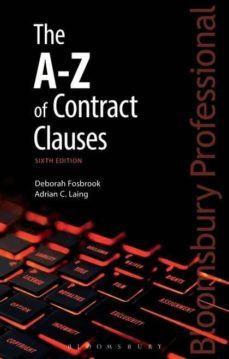 the a-z of contract clauses (6th ed.)-deborah fosbrook-adrian c. laing-9781780431963