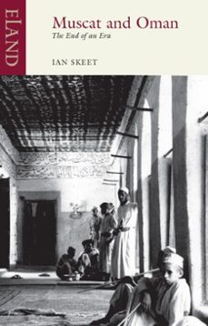 muscat and oman (ebook)-ian skeet-9781780602363