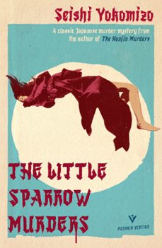 the little sparrow murders (ebook)-seishi yokomizo-9781782278863