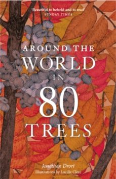 around the world in 80 trees-jonathan drori-9781786276063