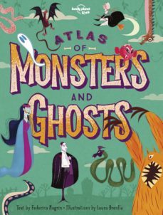 lonely planet atlas of monsters & ghosts 1 2019-9781788683463