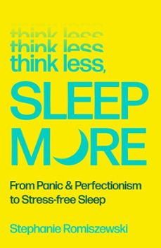 think less, sleep more (ebook)-stephanie romiszewski-9781805464563