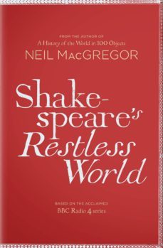 shakespeare's restless world (ebook)-neil macgregor-9781846146763