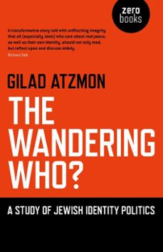 the wandering who (ebook)-gilad atzmon-9781846948763
