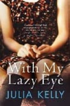 with my lazy eye-9781847249463
