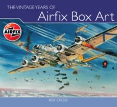 the vintage years of airfix box art-roy cross-9781847970763