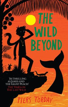 the wild beyond (ebook)-piers torday-9781848668263