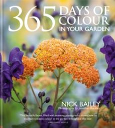 365 days of colour in your garden-nick bailey-9781914239663