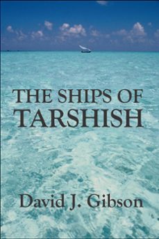 the ships of tarshish (ebook)-david gibson-9781927581063