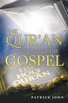 the quran by the light of the gospel-9781973607663