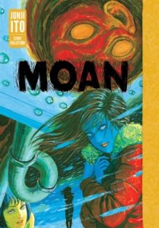 moan: junji ito story collection-junji ito-9781974754663