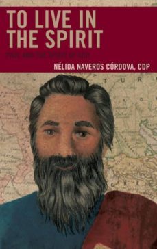TO LIVE IN THE SPIRIT | NAVEROS CORDOVA CDP NELIDA | Casa del Libro