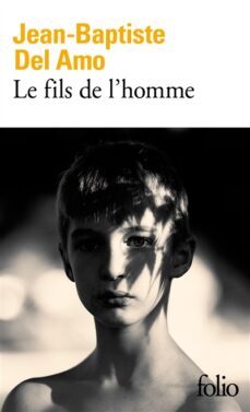 le fils de l homme-jean baptiste del amo-9782073002563